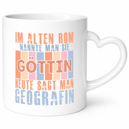 Heute sagt man: Geografin | Geografie lustig Humor Geschenkidee Geschenk Tasse