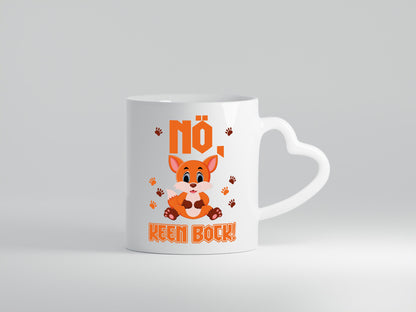 Nö, keen Bock Humor Geschenkidee Tasse