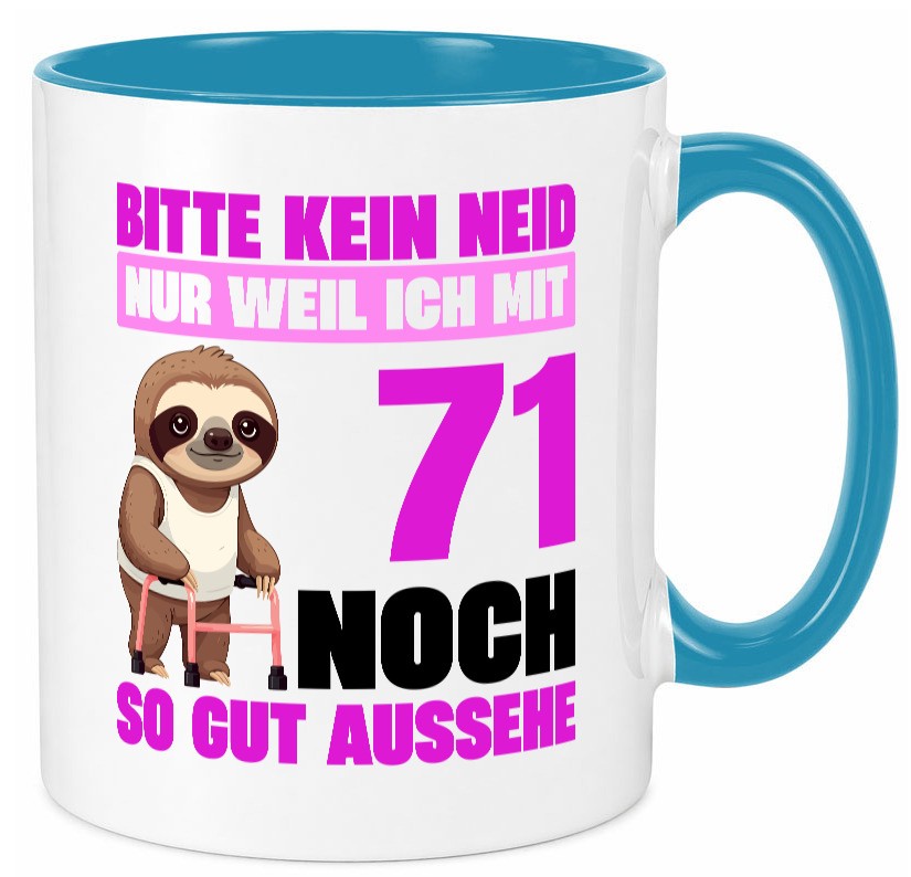 71. Geburtstag | Bitte kein neid Faultier 71 Jahre Humor Geschenkidee Tasse
