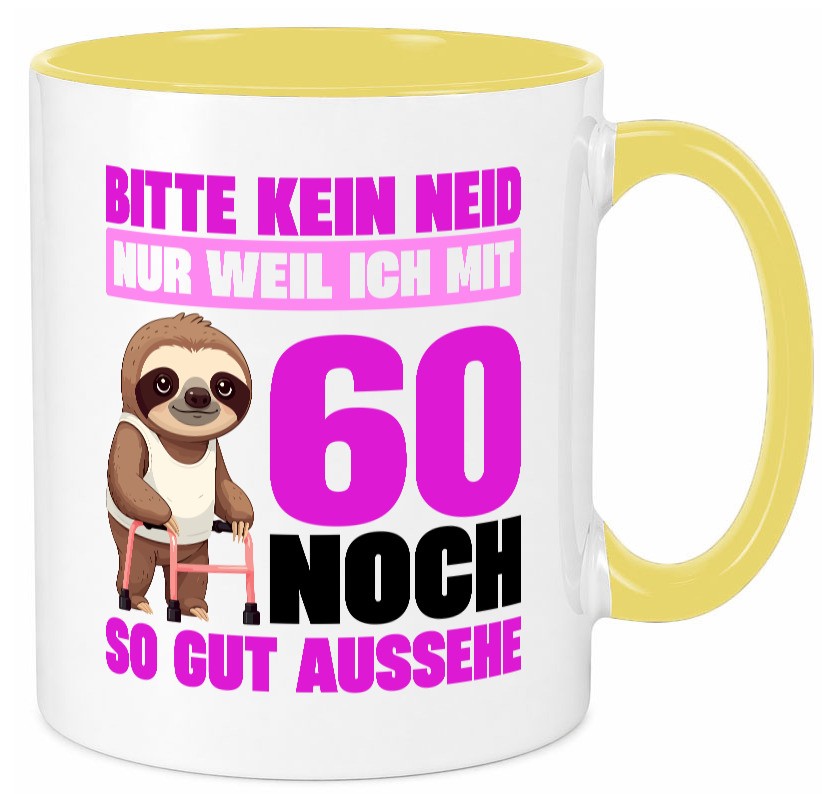 60. Geburtstag | Bitte kein neid Faultier 60 Jahre v2 Geschenk Geschenkidee Tasse