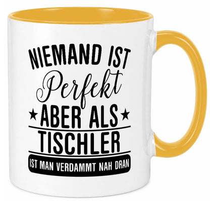 Verdammt nah dran: Tischler | Handwerk Beruf Tischlerei lustig Arbeit Kollegen