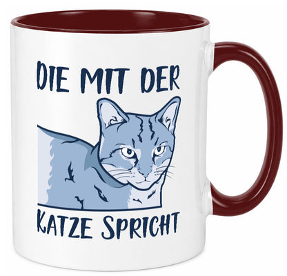 Die mit der Katze spricht | Humor Tierliebhaber Geschenkidee Tasse
