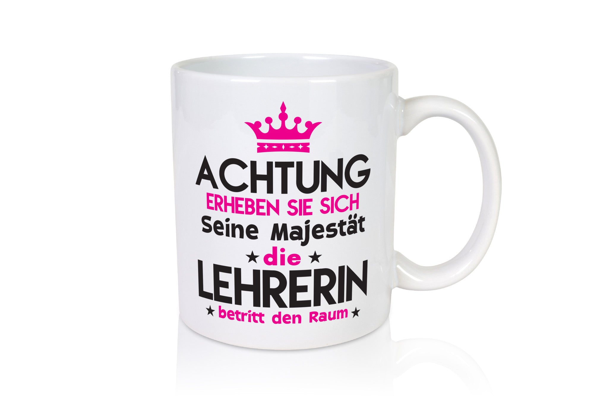 Seine Majestät Lehrerin | Schule Beruf Schüler lustig Arbeit Kollegen Büro