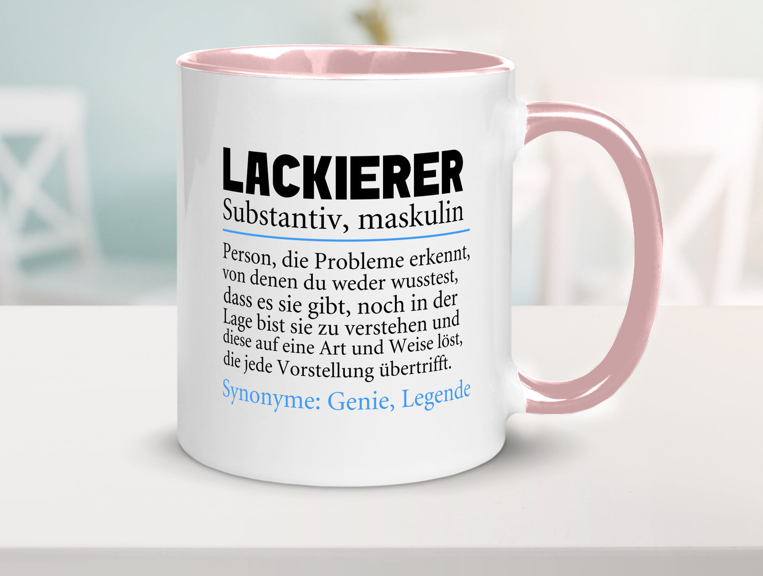 Lackierer | Beruf Spruch Definition lackieren lustiger Geschenk Arbeit Kollegen