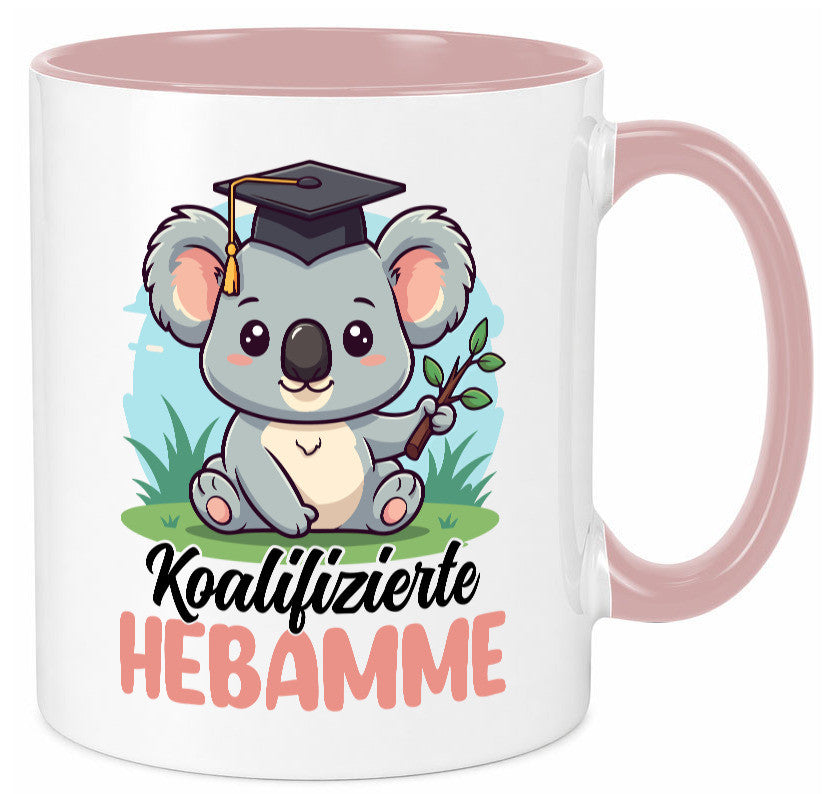 Koalifizierte Hebamme | Geburtshilfe Geschenkidee Humor Tasse