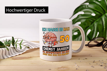 50 Dienstjahre | Arbeit Kompetent Geschenk Kollegen Büro lustiger Spruch Tasse