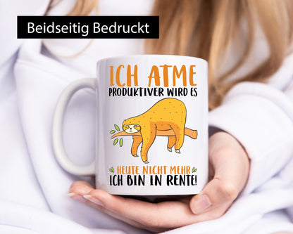 Ich bin in Rente! | Faultier Produktiv Ruhestand Humor Jubiläum Geschenkidee