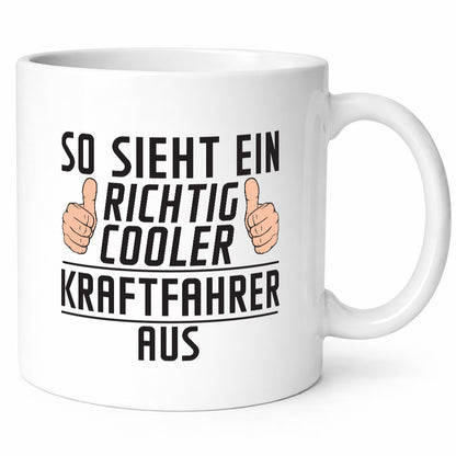 Richtig Cooler Kraftfahrer | Lastwagen LKW Fahrer Humor Geschenkidee Tasse