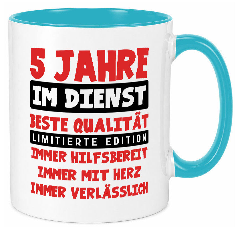 5 Jahre im Dienst | Jubiläum Arbeit v9 Geschenk Kollegen Büro lustiger Spruch Tasse