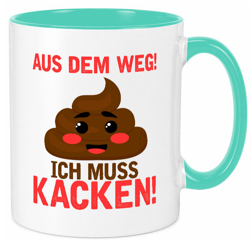 Aus dem weg ich muss kacken | Toiletten Spruch Pupsen Geschenkidee Humor Tasse