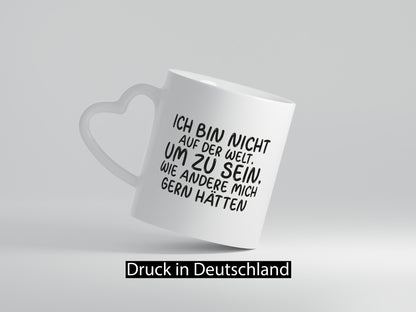 Sein wie andere mich gern hätten | Selbstbewusst Rebell lustig Humor