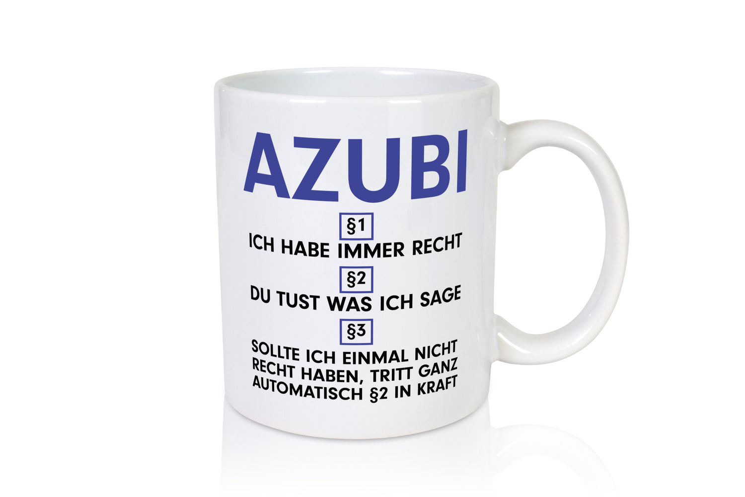 Ich habe immer Recht Azubi | Ausbildung Lehre Lehrling v2 lustiger Spruch