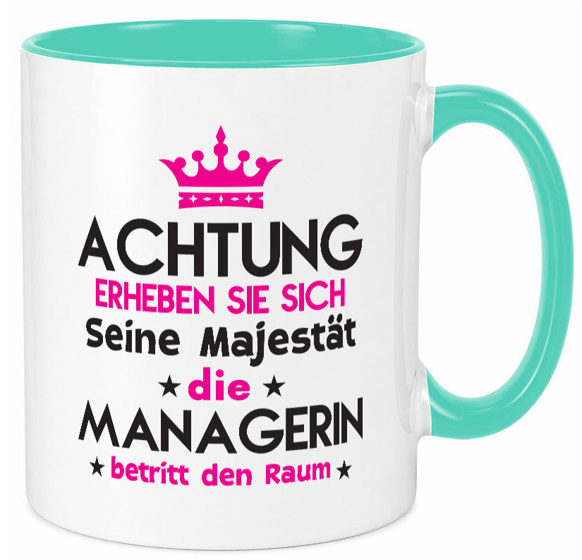 Seine Majestät Managerin | Management lustig Humor Geschenkidee Geschenk Tasse