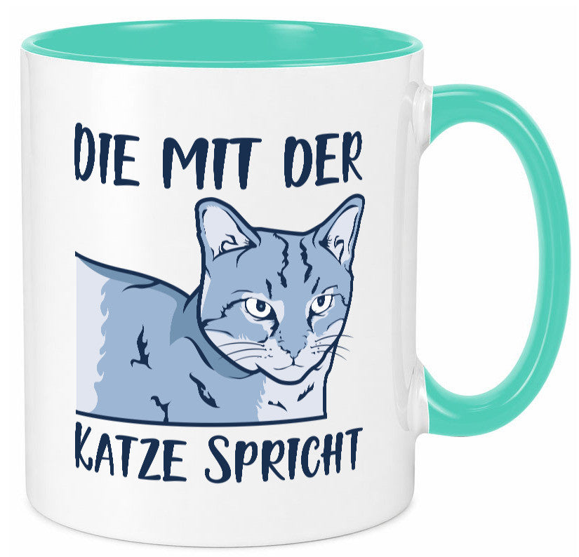 Die mit der Katze spricht | Humor Tierliebhaber Geschenkidee Tasse
