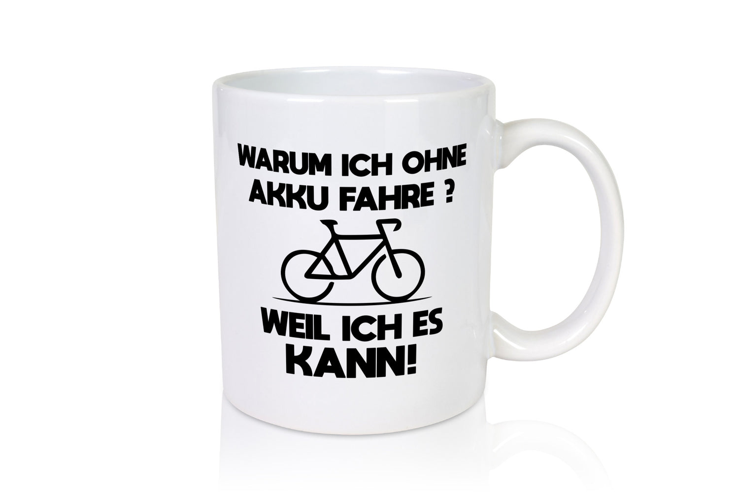 Warum ich ohne Akku fahre weil ichs kann | Radfahren Geschenk Humor
