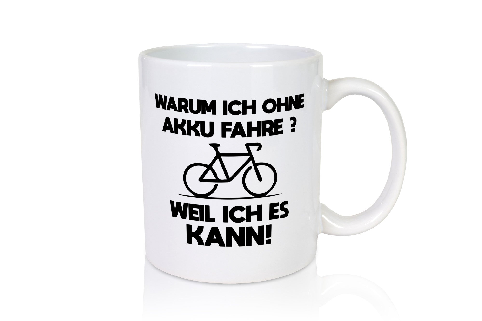 Warum ich ohne Akku fahre weil ichs kann | Radfahren Geschenk Humor