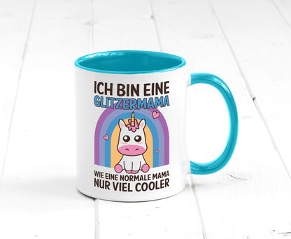 Glitzermama, wie normal, nur cooler | Einhorn Geschenkidee Familie Humor Tasse