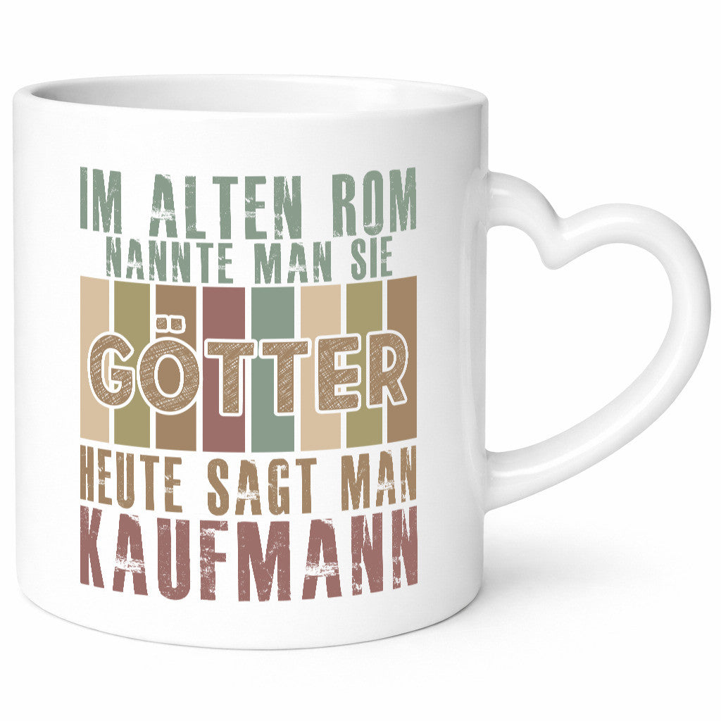 Heute sagt man: Kaufmann Kaufmänner lustig Humor Geschenkidee Geschenk Tasse