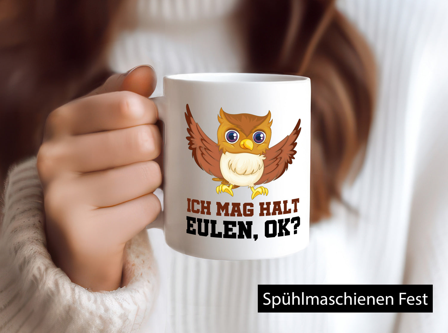 Ich mag Eulen Humor Geschenkidee Tasse