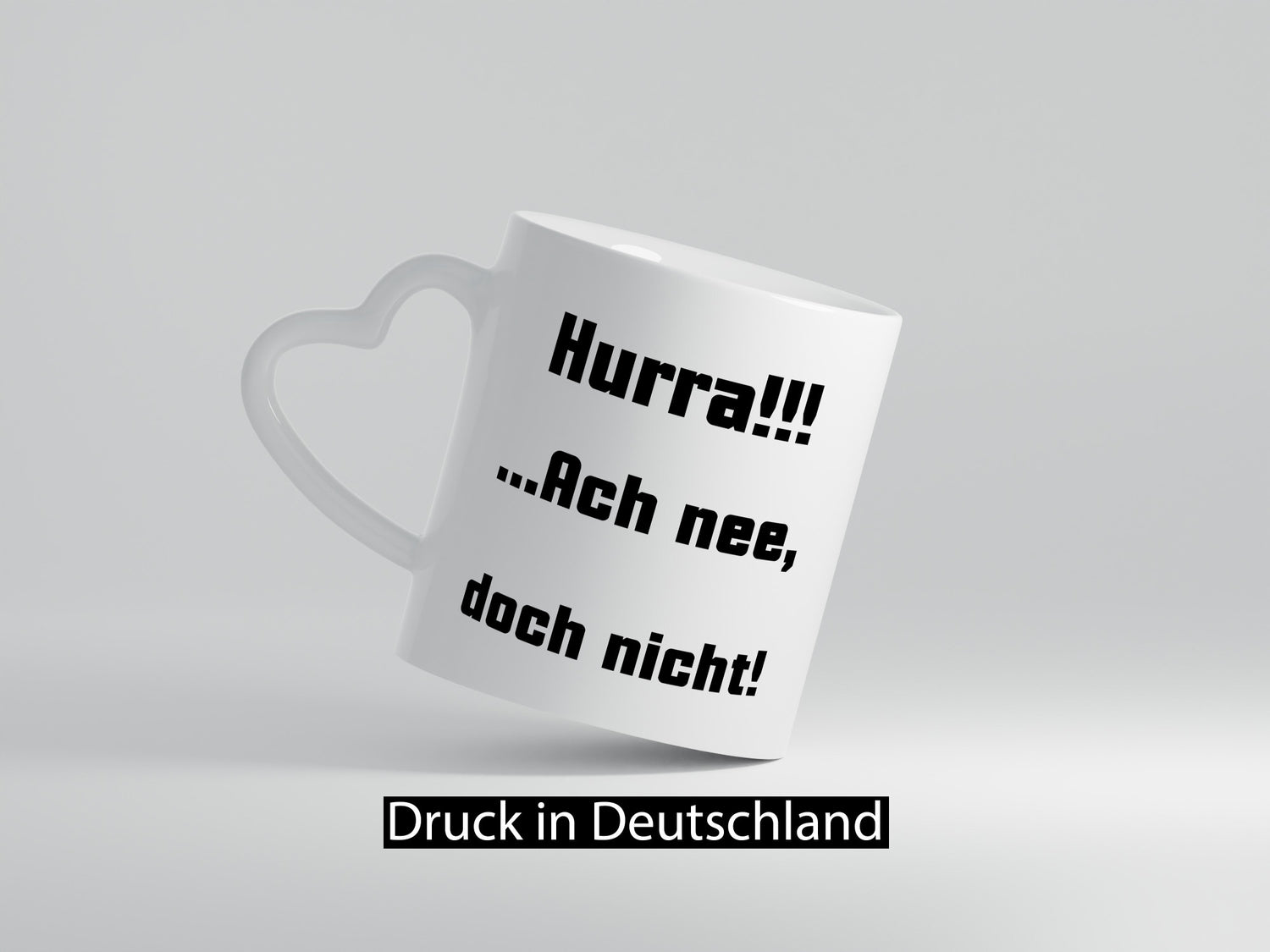 Hurta ach nee, doch nicht Geschenk Humor Geschenkidee lustiger Spruch Tasse