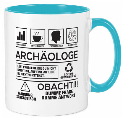 Achtung Probleme Archäologe | Archäologie Forscher Geschenkidee Humor Tasse