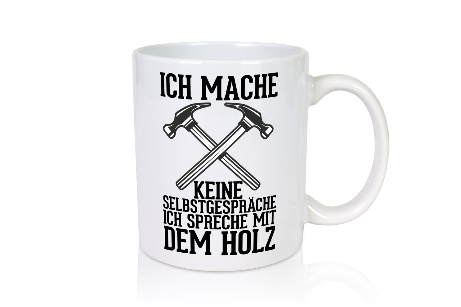 Ich spreche mit dem Holz | Tischler Holzfäller Schreiner Geschenk Humor