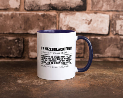 Fahrzeuglackierer | Definition Lackierer Autolackierer Humor Geschenkidee Tasse