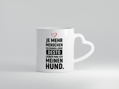 Je mehr Menschen ich kenne | mag meinen hund lustiger Spruch Geschenk