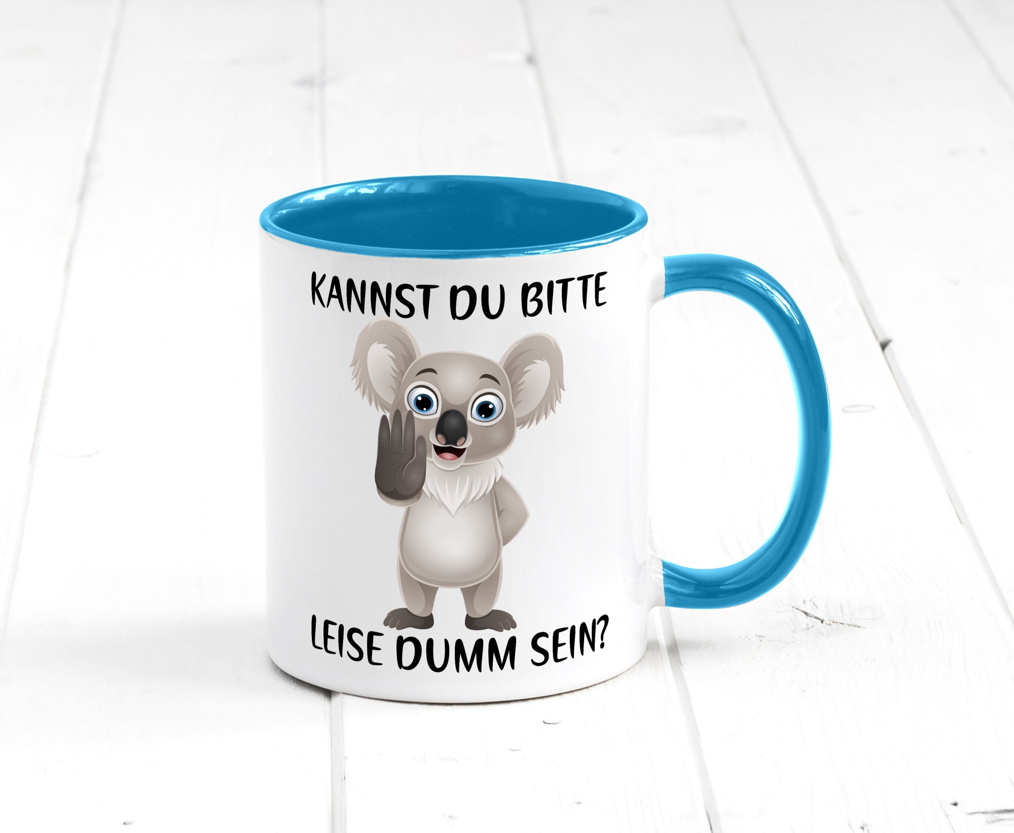 Bitte leise dumm sein | frecher Koala Flüstern Comic Humor Geschenkidee Tasse