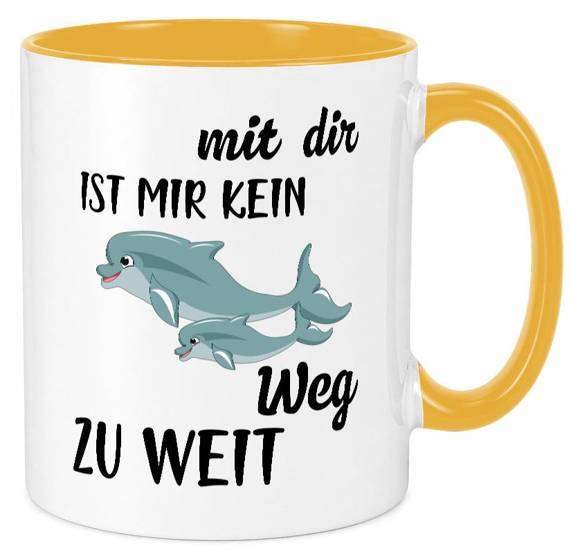 Mir dir ist kein weg zu weit | Delphin Beste Freunde Humor Geschenkidee Tasse