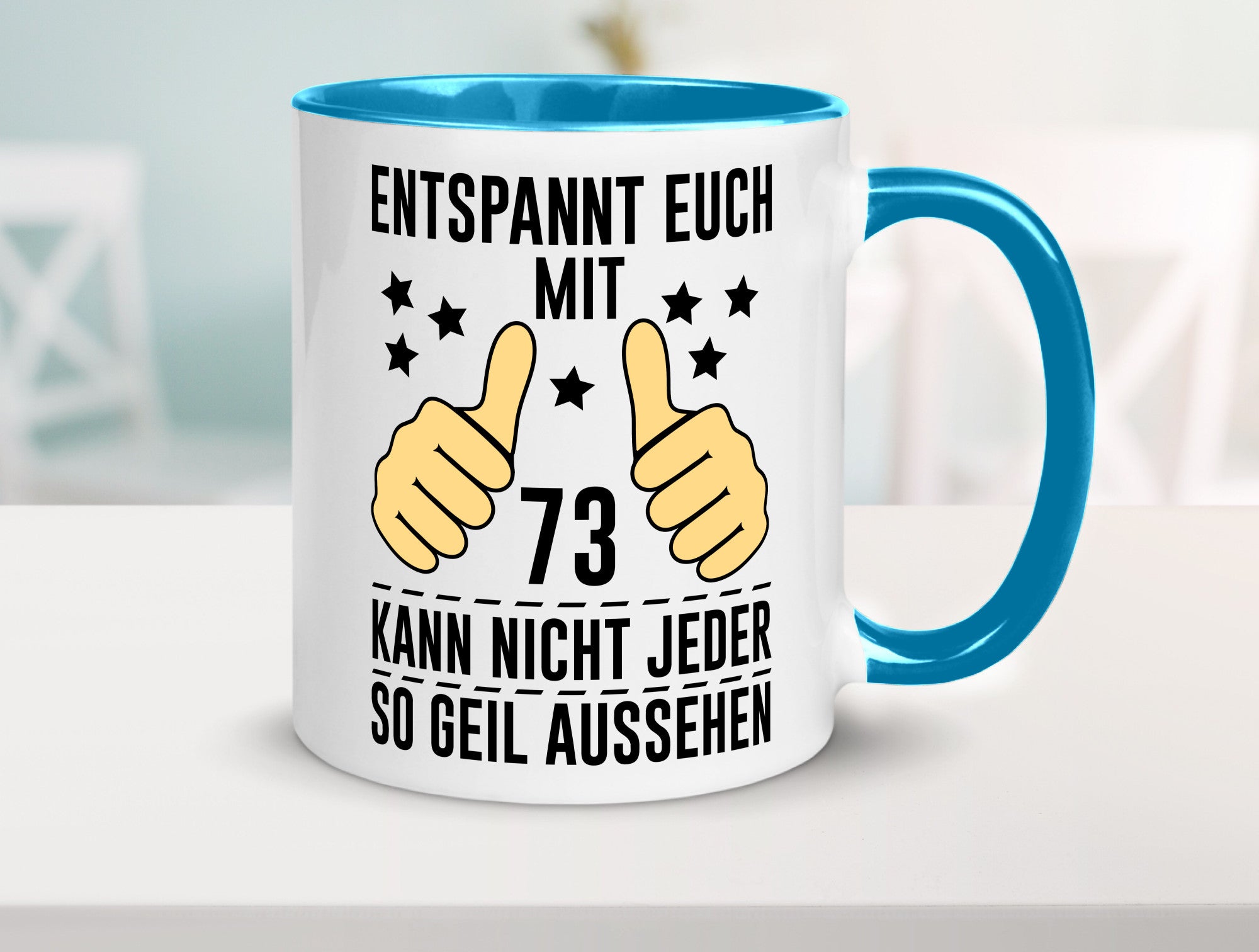 73. Geburtstag | 73 Jahre Geil aussehen Entspannt euch v2 Geschenkidee Humor