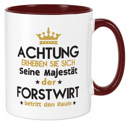 Seine Majestät Forstwirt | Waldarbeiter Humor Arbeit Kollegen Büro Geschenkidee Tasse