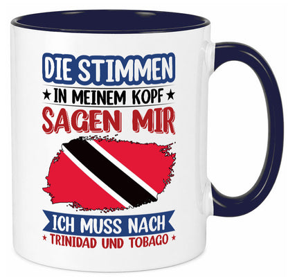 Trinidad und Tobago | Urlaub Stimmen in meinem Kopf v2 Geschenkidee Humor Tasse