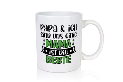 Wir sind uns einige mama ist die Beste | Muttertag lustig Familie Geschenkidee
