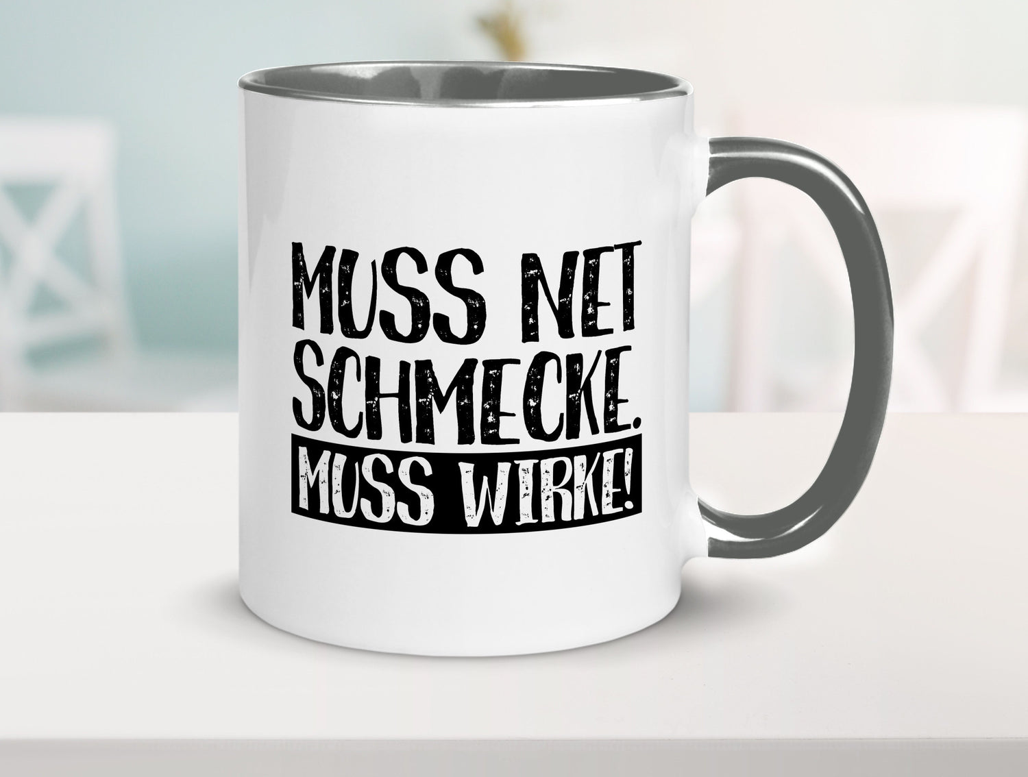 Muss net schmecken, wirken! | Medizin lustig Humor Geschenkidee Geschenk Tasse