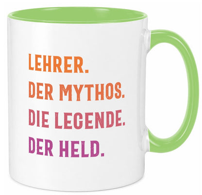 Lehrer, Mythos, Legende, Held Humor Geschenkidee Tasse