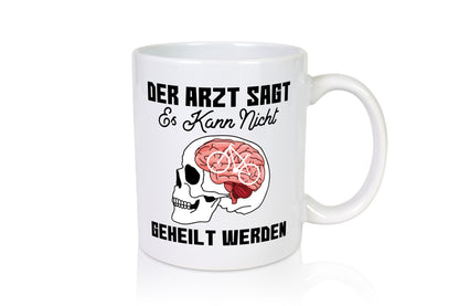 Es kann nicht geheilt werden | Fahrradfahrer Radfahrer lustig Humor