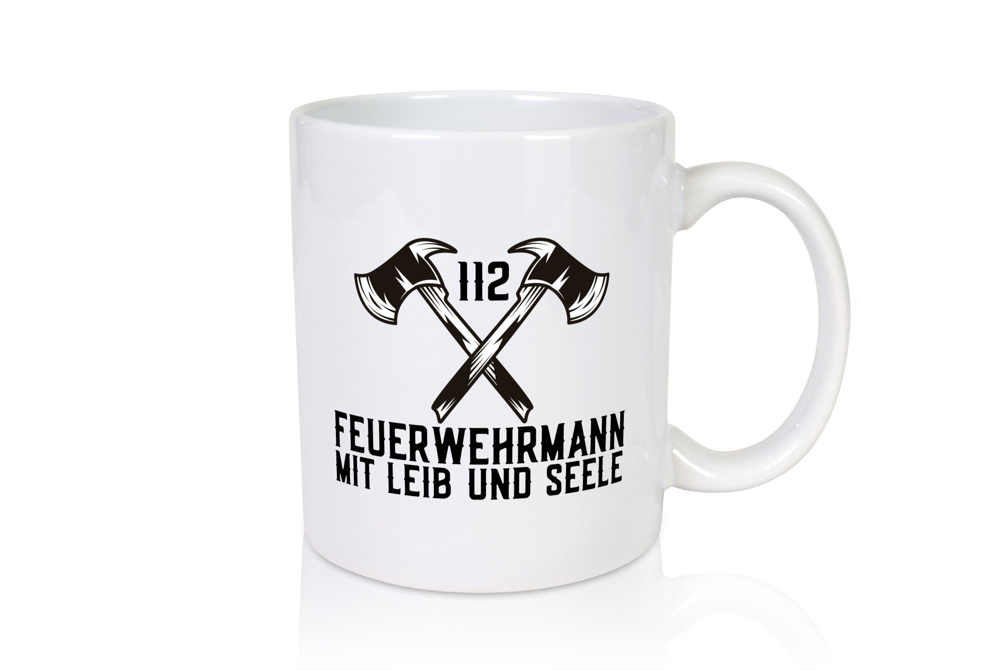 Feuerwehrmann mit Leib und Seele | Einsatz 112 Feuerwehr Humor Geschenkidee