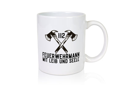 Feuerwehrmann mit Leib und Seele | Einsatz 112 Feuerwehr Humor Geschenkidee