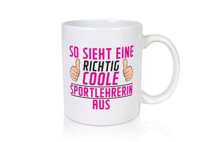 Richtig Coole Sportlehrerin | Lehrer Sport Geschenk Humor Geschenkidee lustiger