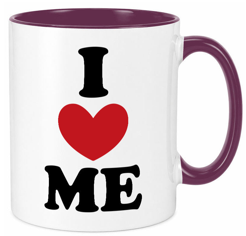I love me vl9 Geschenkidee Humor Tasse