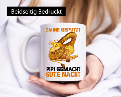 Zähne geputzt pipi gemacht Gute nacht | Giraffe Geschenkidee Humor Tasse