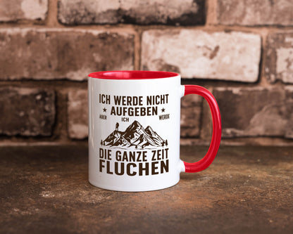 Nicht aufgeben, fluchen | Berge Wanderer v2 Humor Geschenkidee Tasse