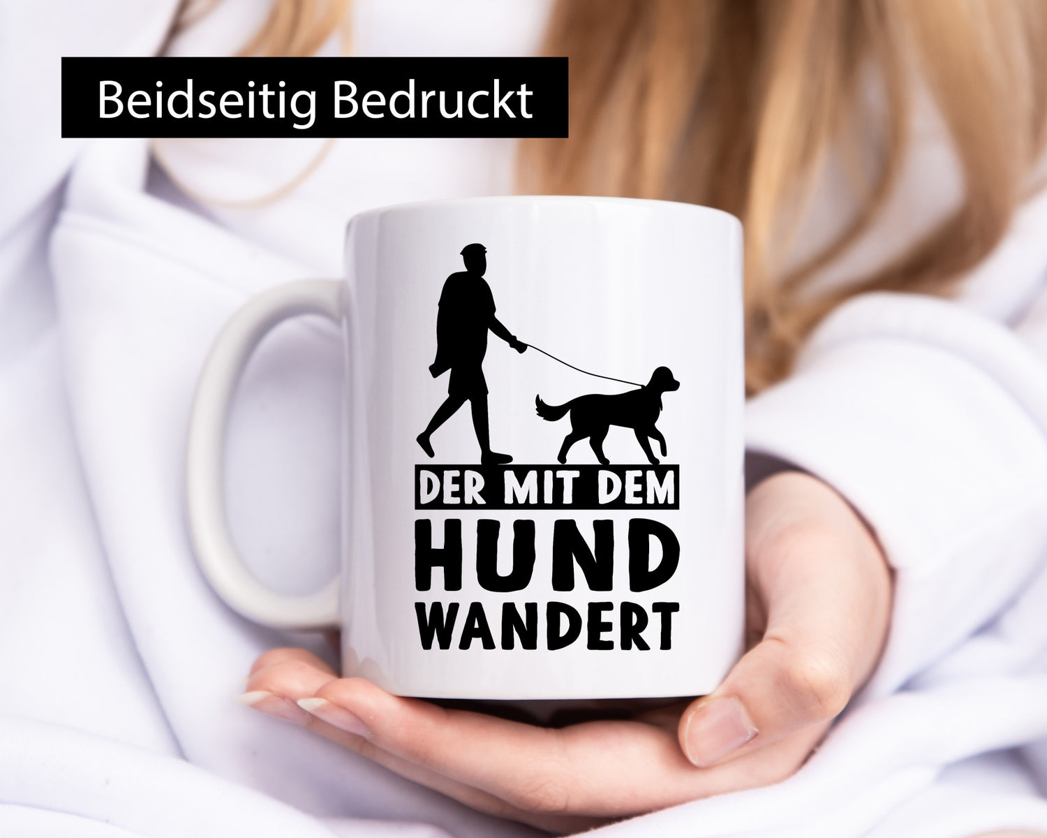 Der mit dem Hund wandert | Mensch Geschenkidee Tierliebhaber Humor Tasse