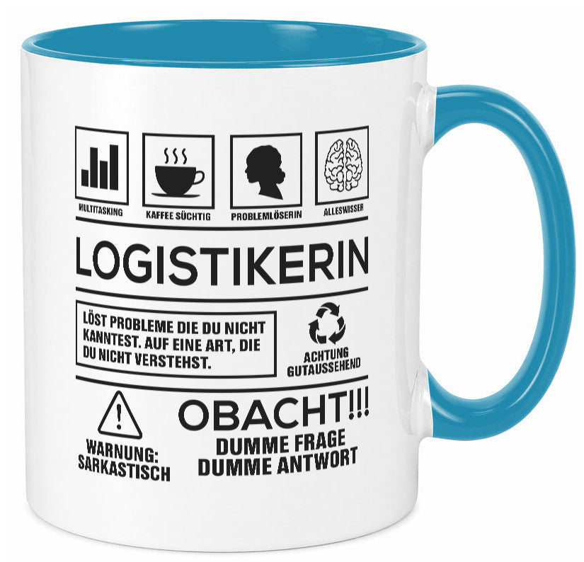 Achtung Probleme Logistikerin | Logistik lustiger Spruch Geschenk Humor