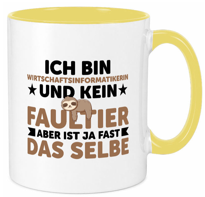 Ich bin kein Faultier: Wirtschaftsinformatikerin v2 lustig Tierliebhaber Humor