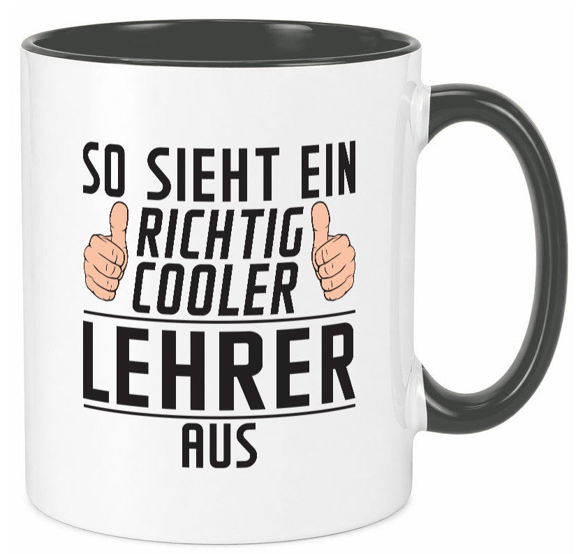 Richtig Cooler Lehrer | Schule Beruf Schüler Humor Arbeit Kollegen Büro Tasse