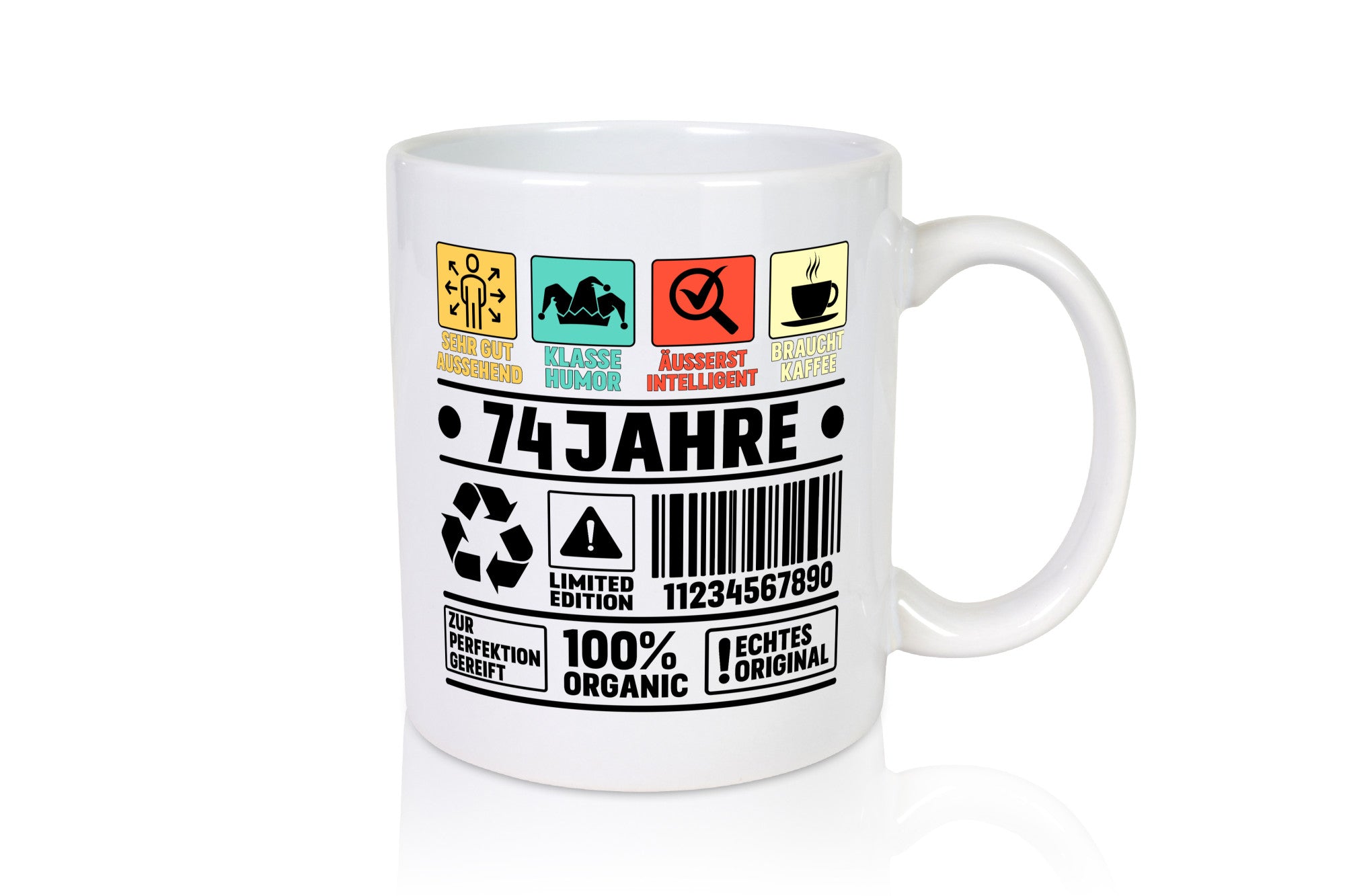 74. Geburtstag | 74 Jahre Humor Limited Edition lustiger Spruch Geschenk