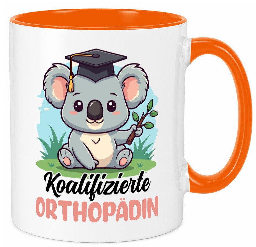 Koalifizierte Orthopädin |Orthopädie lustig Humor Geschenkidee Geschenk Tasse