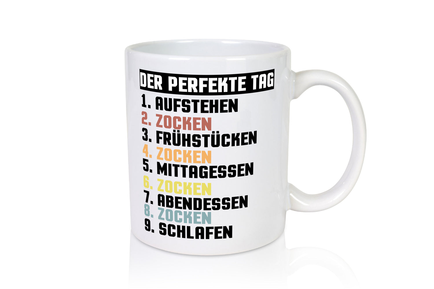 Der Perfekte Tag | Zocken Zocker Gamer Geschenkidee Humor Tasse